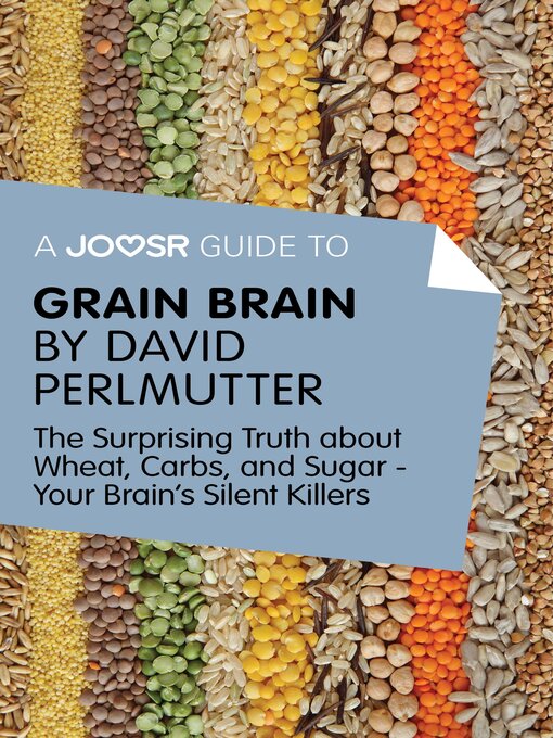 Title details for A Joosr Guide to... Grain Brain by David Perlmutter by ADHD Success Ltd - Available